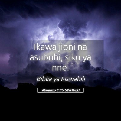 Picture 05 - Mwanzo 1:19 SWHULB - Ikawa jioni na asubuhi, siku ya - Bible Verse Picture