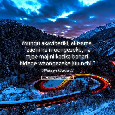Picture 05 - Mwanzo 1:22 SWHULB - Mungu akavibariki, akisema, “zaeni na - Bible Verse Picture