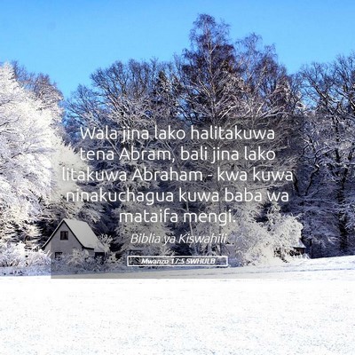 Picture 05 - Mwanzo 17:5 SWHULB - Wala jina lako halitakuwa tena Abram, bali jina - Bible Verse Picture