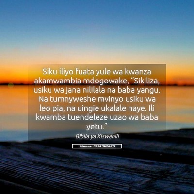 Picture 05 - Mwanzo 19:34 SWHULB - Siku iliyo fuata yule wa kwanza akamwambia - Bible Verse Picture