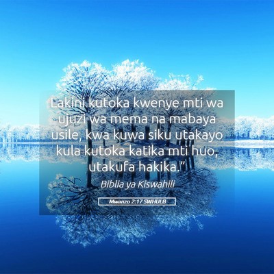 Picture 05 - Mwanzo 2:17 SWHULB - Lakini kutoka kwenye mti wa ujuzi wa mema na - Bible Verse Picture