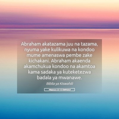 Picture 05 - Mwanzo 22:13 SWHULB - Abraham akatazama juu na tazama, nyuma yake - Bible Verse Picture