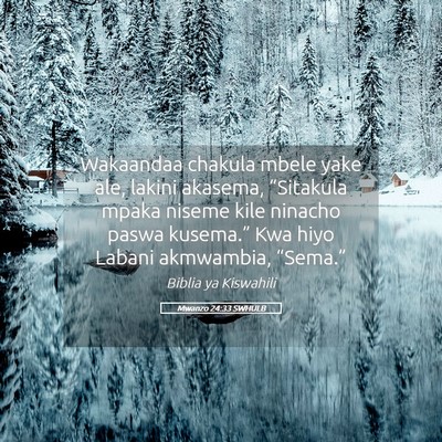 Picture 05 - Mwanzo 24:33 SWHULB - Wakaandaa chakula mbele yake ale, lakini akasema, - Bible Verse Picture