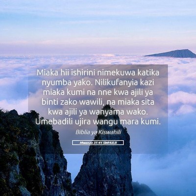 Picture 05 - Mwanzo 31:41 SWHULB - Miaka hii ishirini nimekuwa katika nyumba yako. - Bible Verse Picture