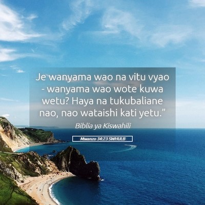 Picture 05 - Mwanzo 34:23 SWHULB - Je wanyama wao na vitu vyao - wanyama wao wote - Bible Verse Picture