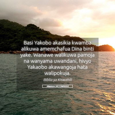 Picture 05 - Mwanzo 34:5 SWHULB - Basi Yakobo akasikia kwamba alikuwa amemchafua - Bible Verse Picture