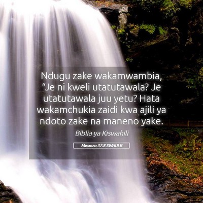 Picture 05 - Mwanzo 37:8 SWHULB - Ndugu zake wakamwambia, “Je ni kweli - Bible Verse Picture