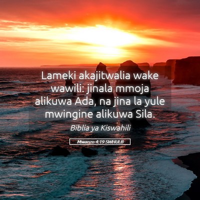 Picture 05 - Mwanzo 4:19 SWHULB - Lameki akajitwalia wake wawili: jinala mmoja - Bible Verse Picture