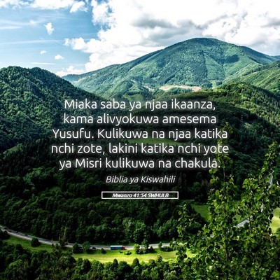 Picture 05 - Mwanzo 41:54 SWHULB - Miaka saba ya njaa ikaanza, kama alivyokuwa - Bible Verse Picture