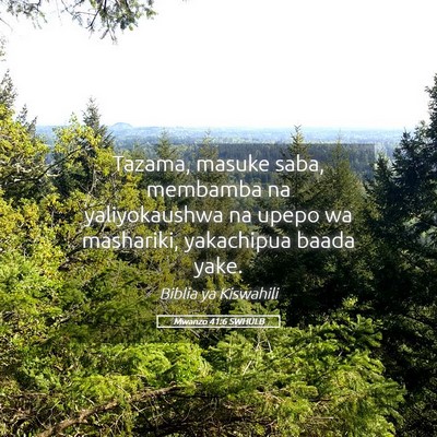 Picture 05 - Mwanzo 41:6 SWHULB - Tazama, masuke saba, membamba na yaliyokaushwa na - Bible Verse Picture