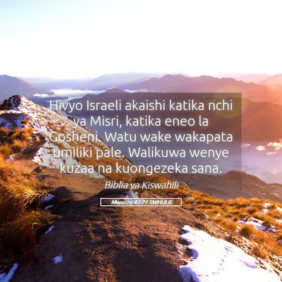 Picture 05 - Mwanzo 47:27 SWHULB - Hivyo Israeli akaishi katika nchi ya Misri, - Bible Verse Picture