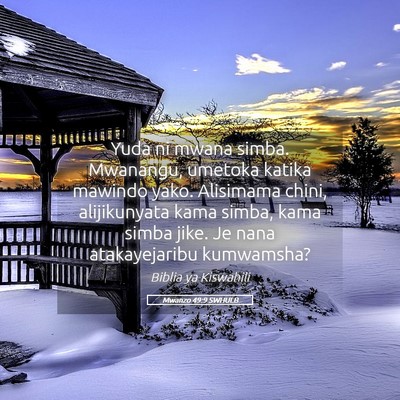 Picture 05 - Mwanzo 49:9 SWHULB - Yuda ni mwana simba. Mwanangu, umetoka katika - Bible Verse Picture