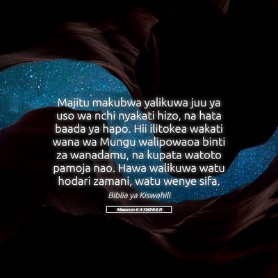 Picture 05 - Mwanzo 6:4 SWHULB - Majitu makubwa yalikuwa juu ya uso wa nchi - Bible Verse Picture