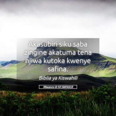 Picture 05 - Mwanzo 8:10 SWHULB - Akasubiri siku saba zingine akatuma tena njiwa - Bible Verse Picture