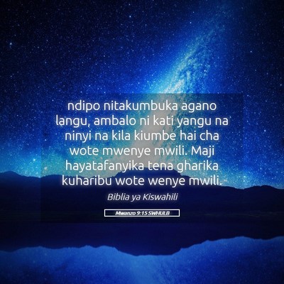 Picture 05 - Mwanzo 9:15 SWHULB - ndipo nitakumbuka agano langu, ambalo ni kati - Bible Verse Picture