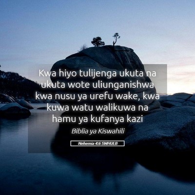 Picture 05 - Nehemia 4:6 SWHULB - Kwa hiyo tulijenga ukuta na ukuta wote - Bible Verse Picture