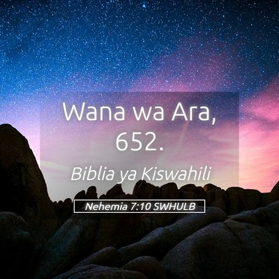 Picture 05 - Nehemia 7:10 SWHULB - Wana wa Ara, - Bible Verse Picture