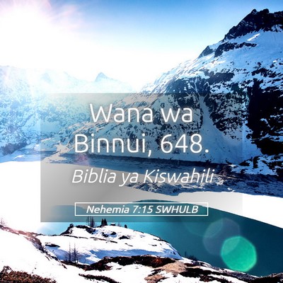 Picture 05 - Nehemia 7:15 SWHULB - Wana wa Binnui, - Bible Verse Picture