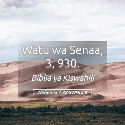 Picture 05 - Nehemia 7:38 SWHULB - Watu wa Senaa, 3, - Bible Verse Picture