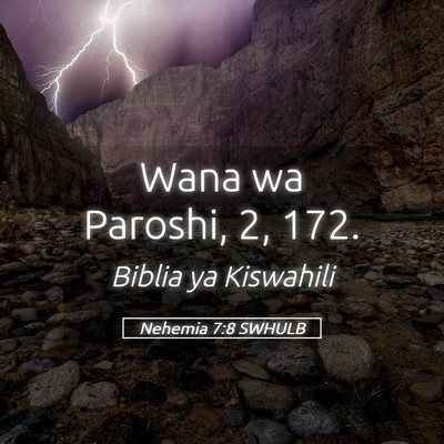 Picture 05 - Nehemia 7:8 SWHULB - Wana wa Paroshi, 2, - Bible Verse Picture