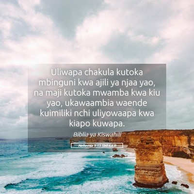Picture 05 - Nehemia 9:15 SWHULB - Uliwapa chakula kutoka mbinguni kwa ajili ya njaa - Bible Verse Picture