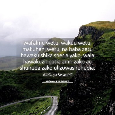 Picture 05 - Nehemia 9:34 SWHULB - Wafalme wetu, wakuu wetu, makuhani wetu, na baba - Bible Verse Picture
