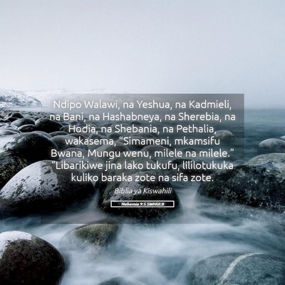 Picture 05 - Nehemia 9:5 SWHULB - Ndipo Walawi, na Yeshua, na Kadmieli, na Bani, na - Bible Verse Picture