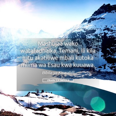 Picture 05 - Obadia 1:9 SWHULB - Mashujaa wako watafadhaika, Temani, ili kila mtu - Bible Verse Picture