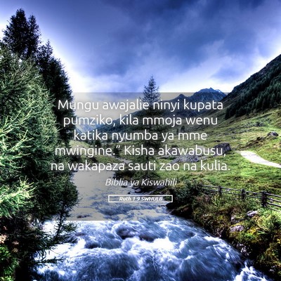 Picture 05 - Ruth 1:9 SWHULB - Mungu awajalie ninyi kupata pumziko, kila mmoja - Bible Verse Picture