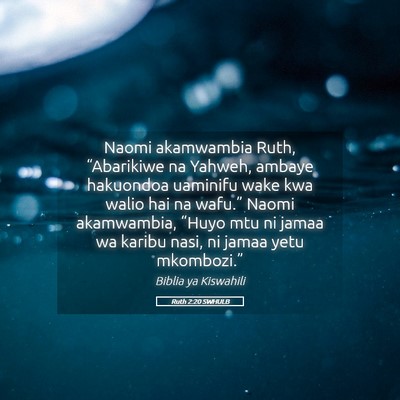 Picture 05 - Ruth 2:20 SWHULB - Naomi akamwambia Ruth, “Abarikiwe na Yahweh, - Bible Verse Picture