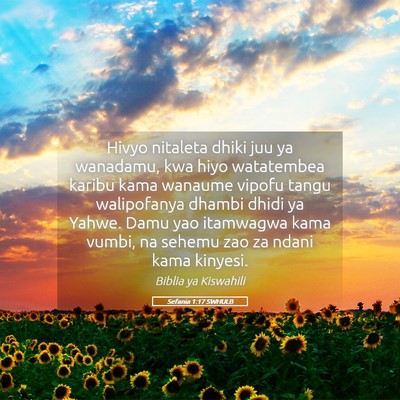 Picture 05 - Sefania 1:17 SWHULB - Hivyo nitaleta dhiki juu ya wanadamu, kwa hiyo - Bible Verse Picture
