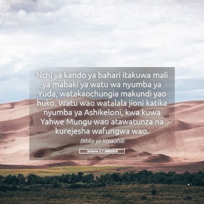 Picture 05 - Sefania 2:7 SWHULB - Nchi ya kando ya bahari itakuwa mali ya mabaki ya - Bible Verse Picture
