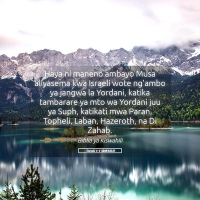 Picture 05 - Torati 1:1 SWHULB - Haya ni maneno ambayo Musa aliyasema kwa Israeli - Bible Verse Picture