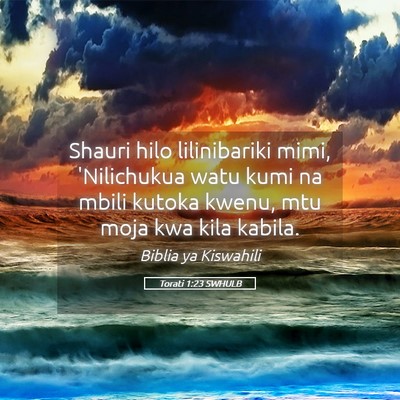 Picture 05 - Torati 1:23 SWHULB - Shauri hilo lilinibariki mimi, 'Nilichukua watu - Bible Verse Picture