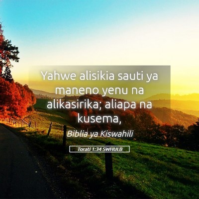 Picture 05 - Torati 1:34 SWHULB - Yahwe alisikia sauti ya maneno yenu na - Bible Verse Picture