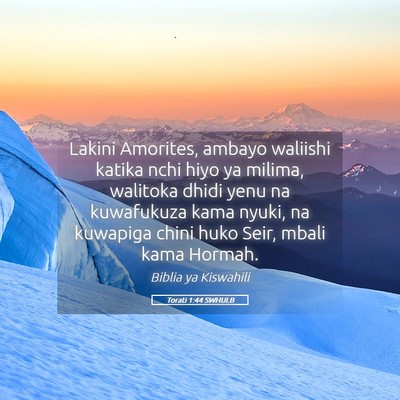 Picture 05 - Torati 1:44 SWHULB - Lakini Amorites, ambayo waliishi katika nchi hiyo - Bible Verse Picture