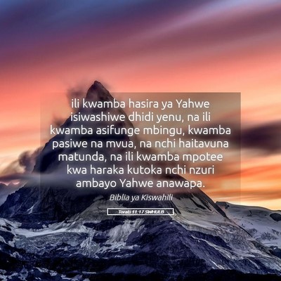 Picture 05 - Torati 11:17 SWHULB - ili kwamba hasira ya Yahwe isiwashiwe dhidi yenu, - Bible Verse Picture