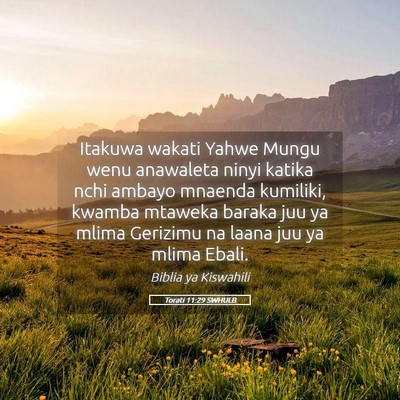 Picture 05 - Torati 11:29 SWHULB - Itakuwa wakati Yahwe Mungu wenu anawaleta ninyi - Bible Verse Picture
