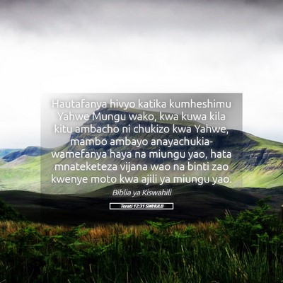 Picture 05 - Torati 12:31 SWHULB - Hautafanya hivyo katika kumheshimu Yahwe Mungu - Bible Verse Picture