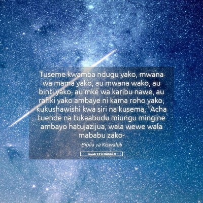 Picture 05 - Torati 13:6 SWHULB - Tuseme kwamba ndugu yako, mwana wa mama yako, au - Bible Verse Picture