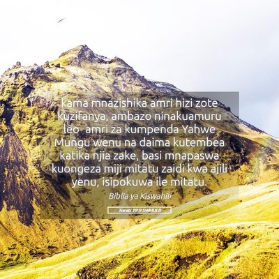 Picture 05 - Torati 19:9 SWHULB - kama mnazishika amri hizi zote kuzifanya, ambazo - Bible Verse Picture