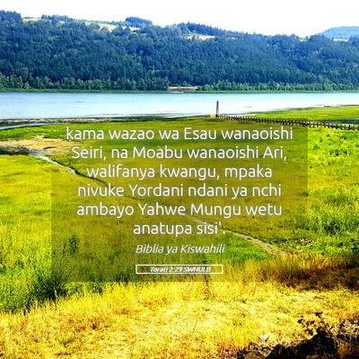 Picture 05 - Torati 2:29 SWHULB - kama wazao wa Esau wanaoishi Seiri, na Moabu - Bible Verse Picture