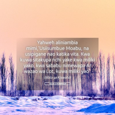 Picture 05 - Torati 2:9 SWHULB - Yahweh aliniambia mimi,'Usiisumbue Moabu, na - Bible Verse Picture