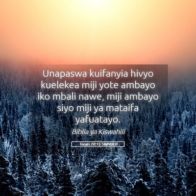 Picture 05 - Torati 20:15 SWHULB - Unapaswa kuifanyia hivyo kuelekea miji yote - Bible Verse Picture