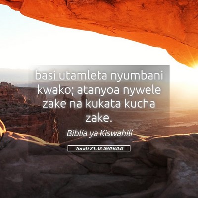 Picture 05 - Torati 21:12 SWHULB - basi utamleta nyumbani kwako; atanyoa nywele zake - Bible Verse Picture