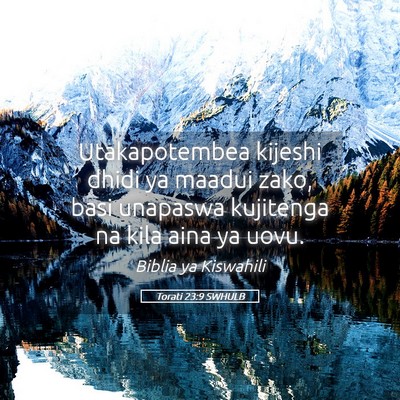 Picture 05 - Torati 23:9 SWHULB - Utakapotembea kijeshi dhidi ya maadui zako, basi - Bible Verse Picture
