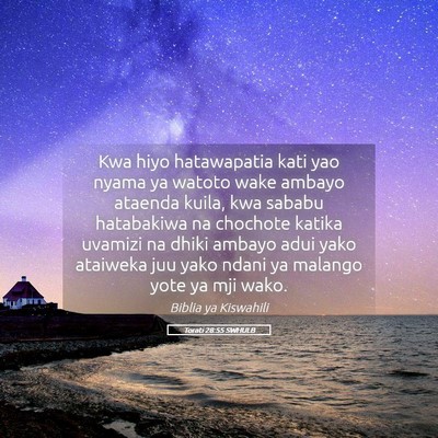 Picture 05 - Torati 28:55 SWHULB - Kwa hiyo hatawapatia kati yao nyama ya watoto - Bible Verse Picture