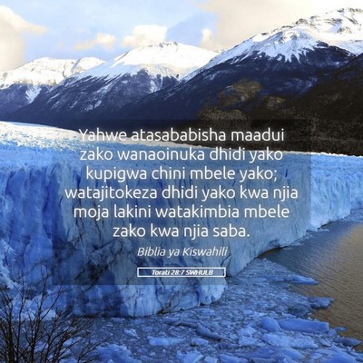 Picture 05 - Torati 28:7 SWHULB - Yahwe atasababisha maadui zako wanaoinuka dhidi - Bible Verse Picture