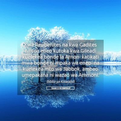 Picture 05 - Torati 3:16 SWHULB - Kwa Reubenites na kwa Gadites nilitoa eneo kutoka - Bible Verse Picture