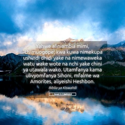 Picture 05 - Torati 3:2 SWHULB - Yahwe aliniambia mimi, “Usimuogope; kwa kuwa - Bible Verse Picture
